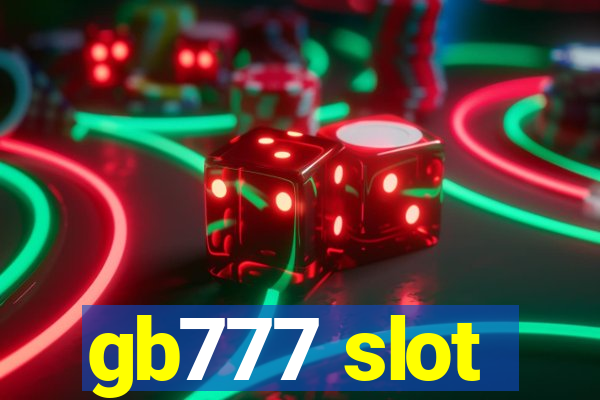 gb777 slot