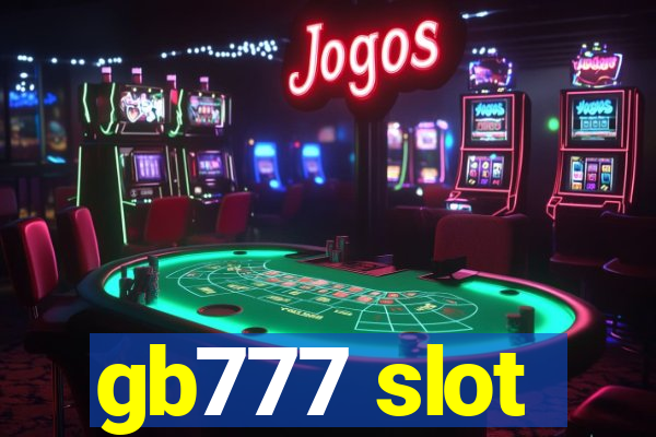 gb777 slot