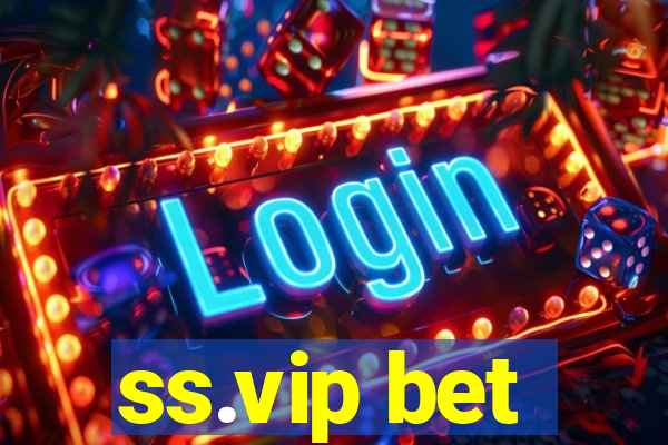 ss.vip bet