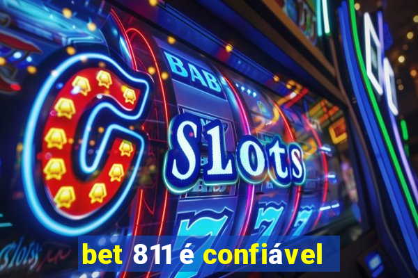 bet 811 é confiável