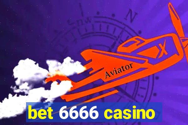 bet 6666 casino