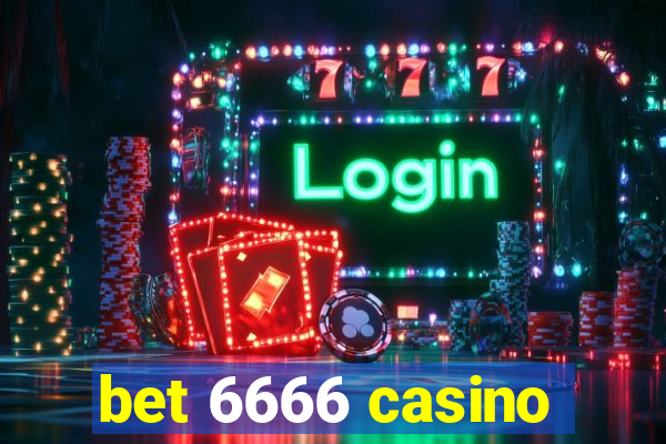 bet 6666 casino