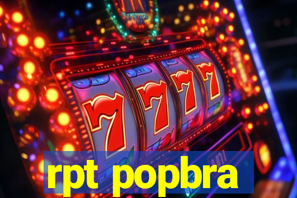 rpt popbra