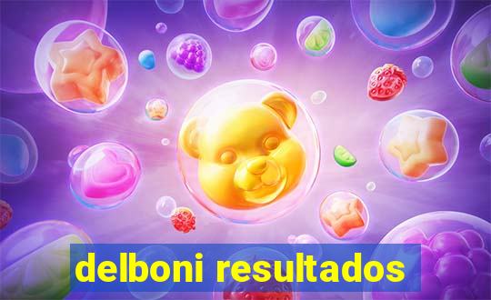 delboni resultados