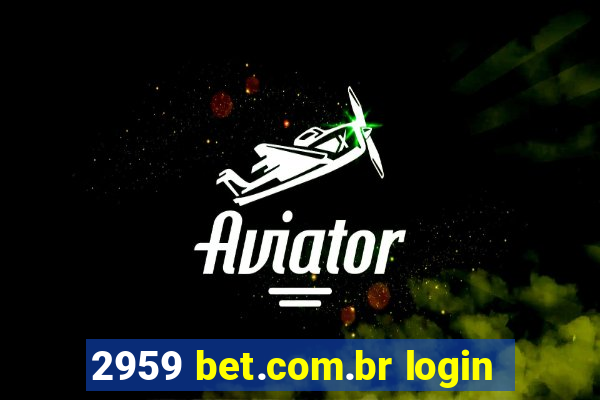 2959 bet.com.br login