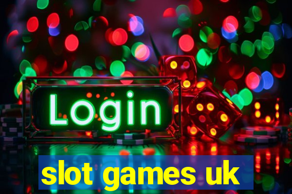 slot games uk