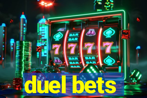 duel bets