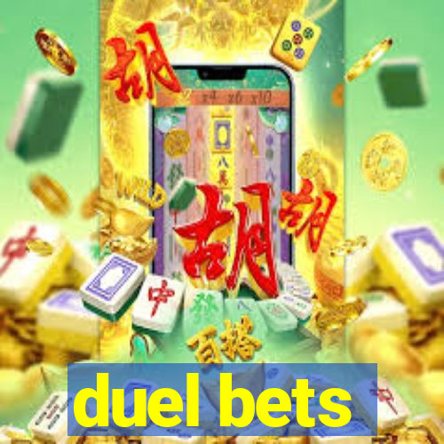 duel bets