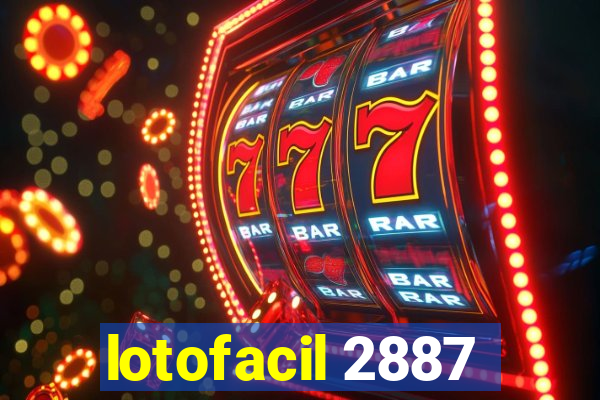 lotofacil 2887