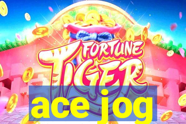 ace jog