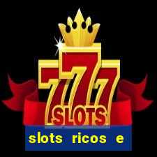 slots ricos e crash paga mesmo