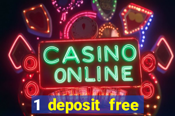 1 deposit free spins casinos