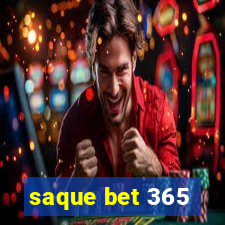 saque bet 365