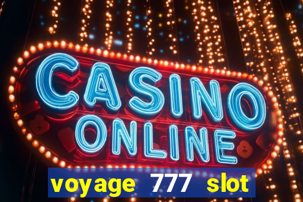 voyage 777 slot crash games