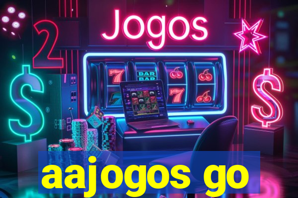 aajogos go