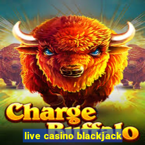 live casino blackjack