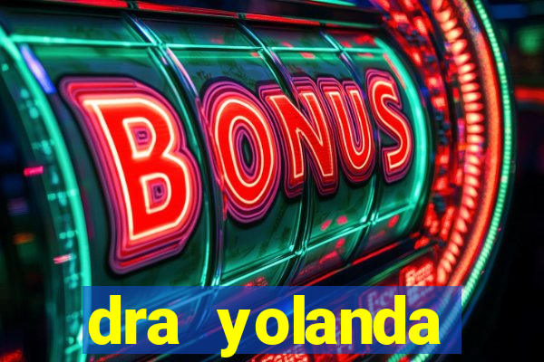 dra yolanda fernandes malta bettin