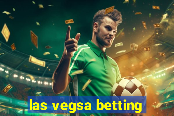 las vegsa betting