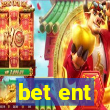 bet ent