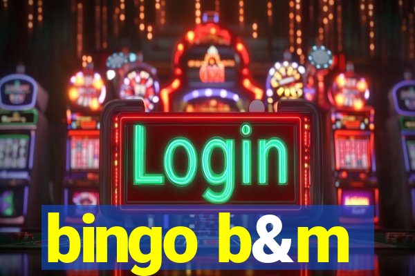 bingo b&m