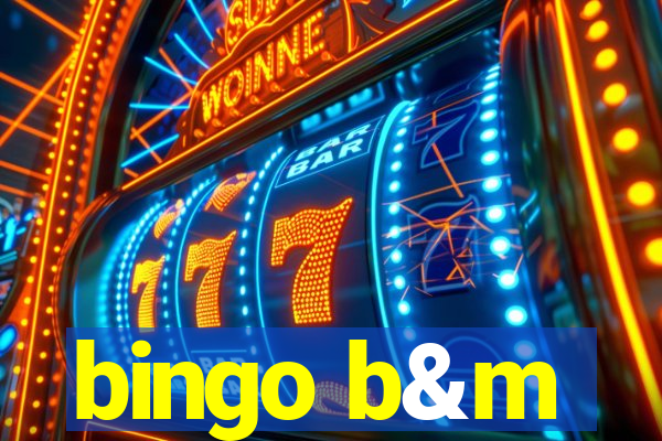 bingo b&m