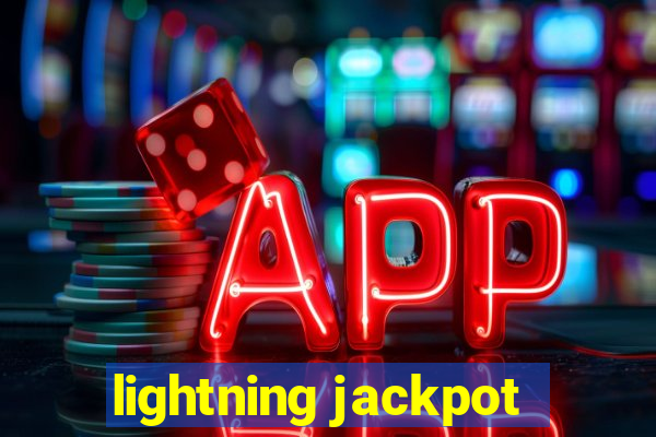 lightning jackpot