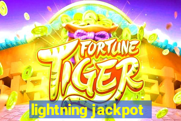 lightning jackpot