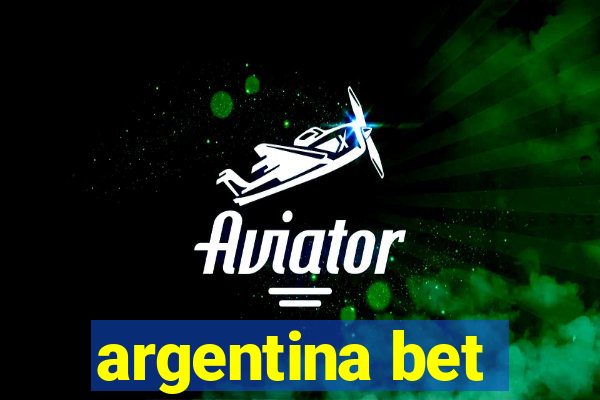 argentina bet