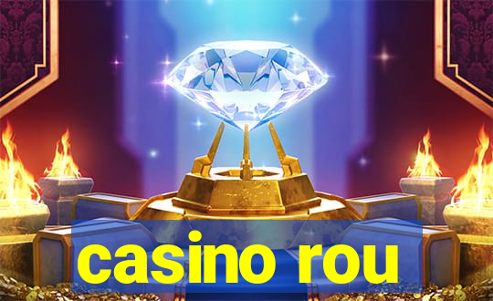 casino rou