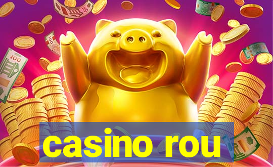 casino rou