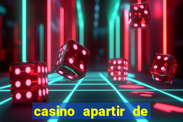 casino apartir de 1 real