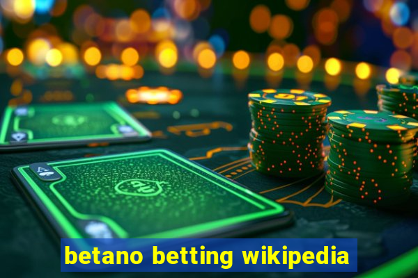 betano betting wikipedia