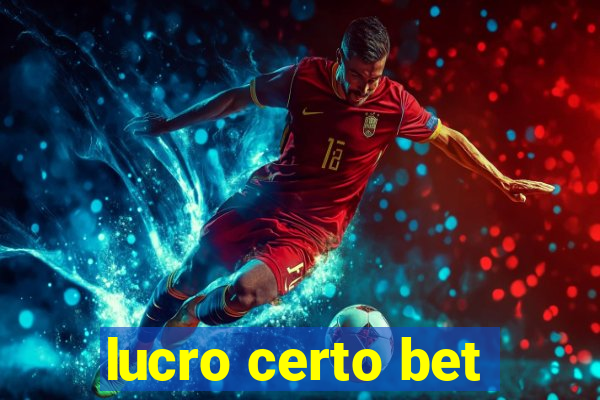 lucro certo bet