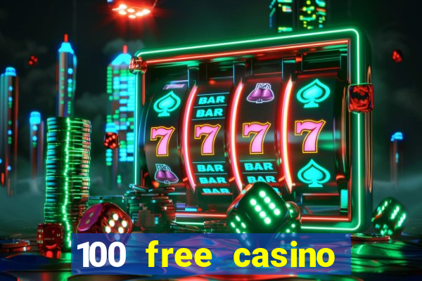 100 free casino slot games