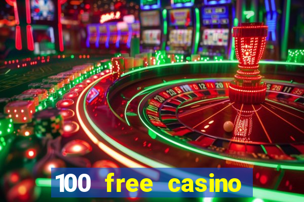 100 free casino slot games