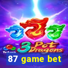 87 game bet