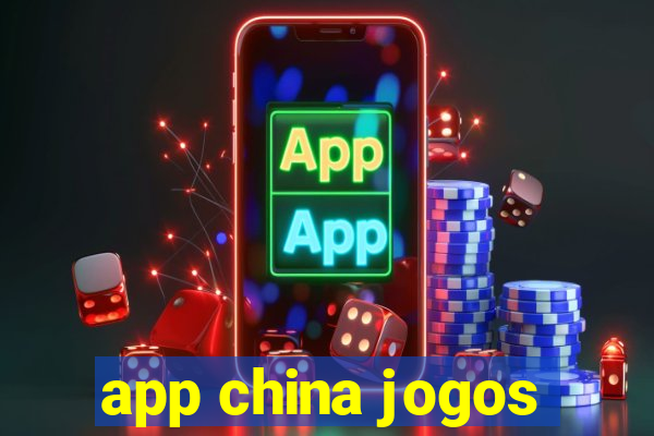 app china jogos