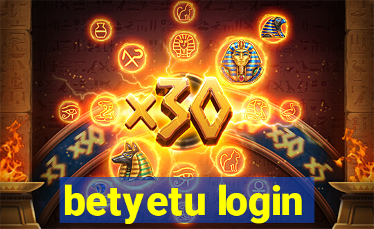 betyetu login