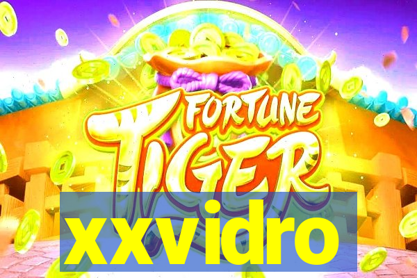 xxvidro