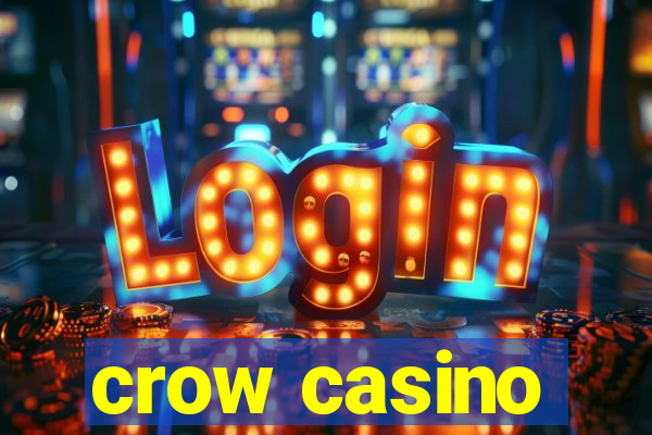 crow casino