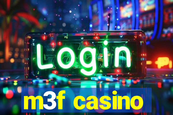 m3f casino