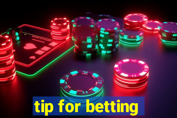 tip for betting