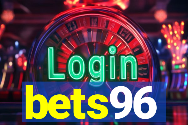 bets96