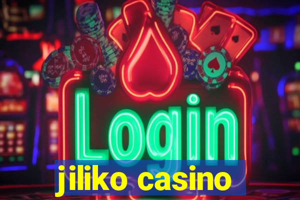 jiliko casino