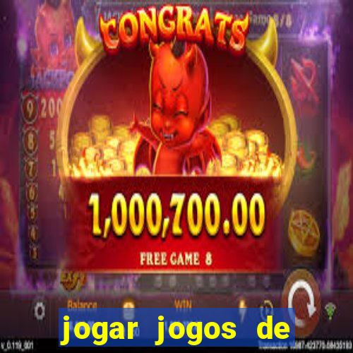 jogar jogos de ganhar dinheiro