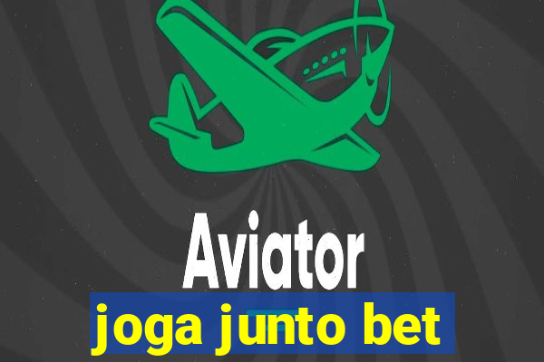 joga junto bet