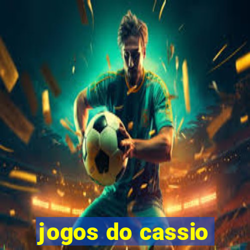 jogos do cassio