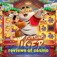 reviews of casino