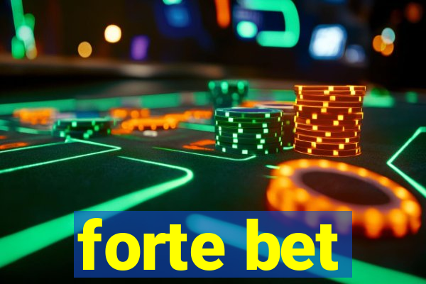 forte bet