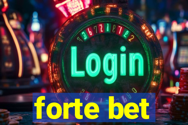 forte bet